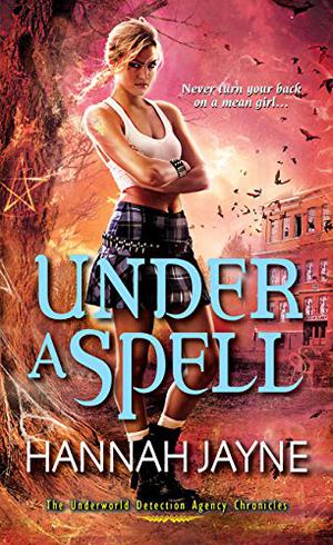 Under A Spell (Underworld Detection Agency #5)