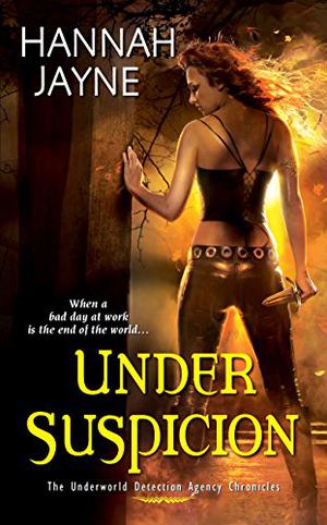 Under Suspicion (Underworld Detection Agency #3)