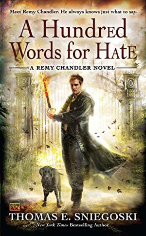 A Hundred Words for Hate (Remy Chandler #4)