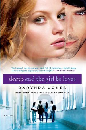 Death, and the Girl He Loves (Darklight #3)