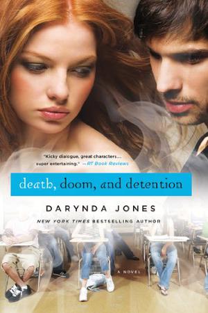 Death, Doom and Detention (Darklight #2)