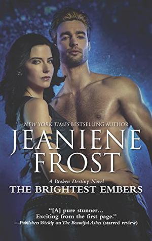 The Brightest Embers (Broken Destiny #3)