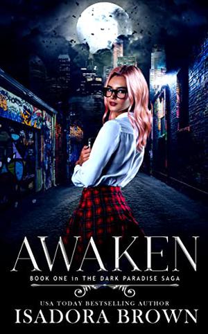 Awaken by Heather C. Myers, Isadora Brown
