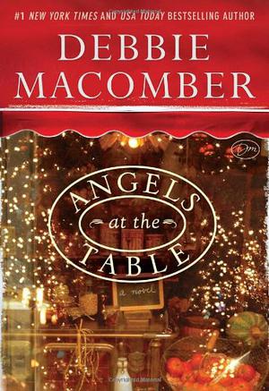 Angels at the Table by Debbie Macomber