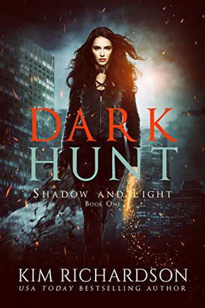 Dark Hunt (Shadow and Light #1)