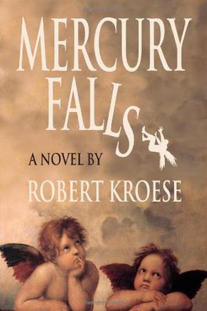 Mercury Falls by Robert Kroese