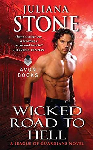 Wicked Road to Hell by Juliana Stone