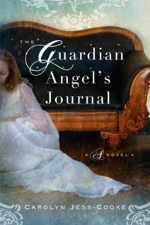 The Guardian Angel's Journal by Carolyn Jess-Cooke