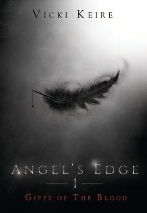 Gifts of the Blood (Angel's Edge #1)