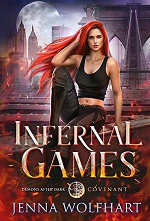 Infernal Games (Demons After Dark: Covenant #2)