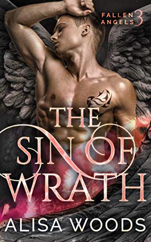The Sin of Wrath (Fallen Angels #3)