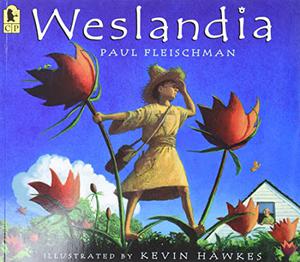 Weslandia by Paul Fleischman