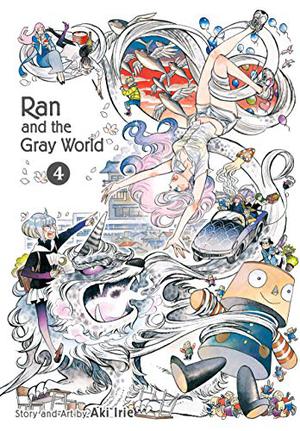Ran and the Gray World, Vol. 4 (乱と灰色の世界 #4)