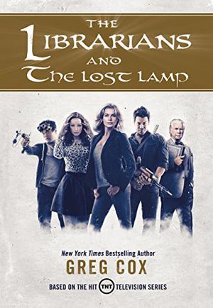 The Librarians and the Lost Lamp (The Librarians #1)