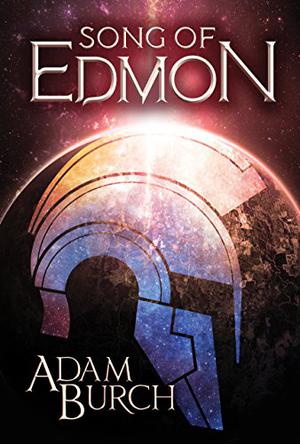 Song of Edmon by Adam Burch