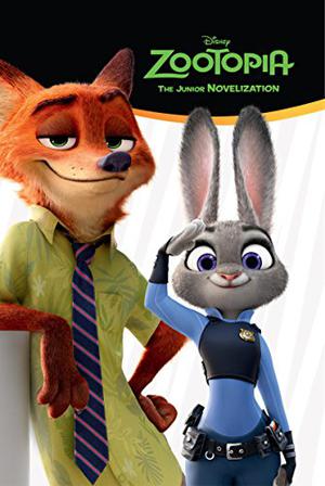 Zootopia Junior Novelization by Suzanne Francis