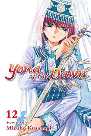 Yona of the Dawn, Vol. 12 (暁のヨナ [Akatsuki no Yona] #12)