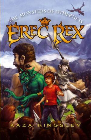 The Monsters of Otherness (Erec Rex #2)