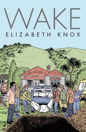 Wake by Elizabeth Knox