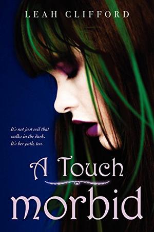 A Touch Morbid (The Touch Trilogy #2)
