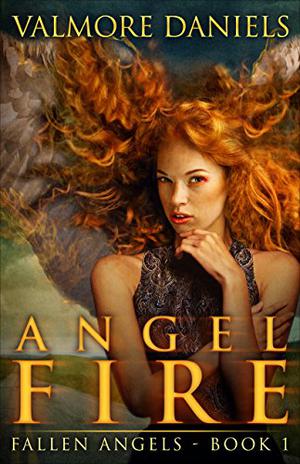 Angel Fire (Fallen Angels #1)