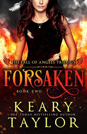 Forsaken (Fall of Angels #2)