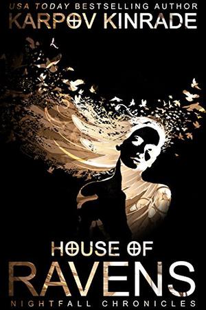 House of Ravens (The Nightfall Chronicles #2)