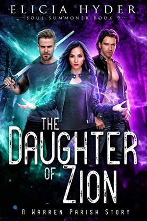 The Daughter of Zion (The Soul Summoner #9)