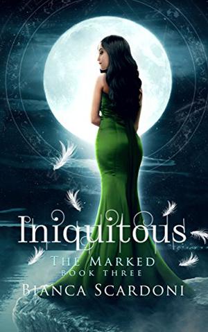 Iniquitous (The Marked #3)