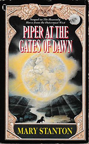 Piper at the Gate by Mary Stanton