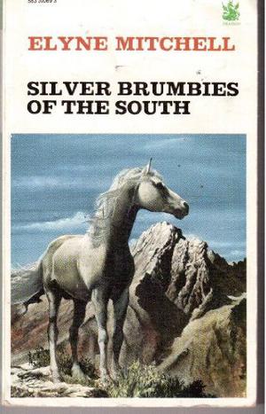 Silver Brumbies of the South (Silver Brumby #3)