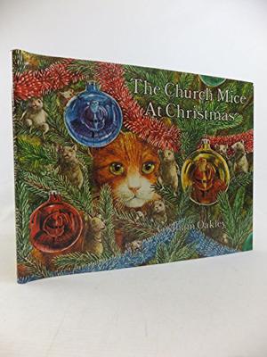 The Church Mice at Christmas by Graham Oakley