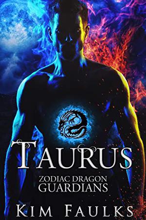 Taurus (Zodiac Dragon Guardians #1)