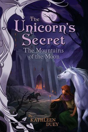 The Mountains of the Moon (The Unicorn's Secret #4)