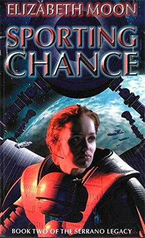 Sporting Chance by Elizabeth Moon