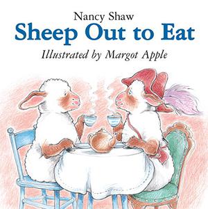 Sheep Out to Eat by Nancy E. Shaw
