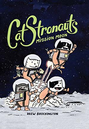 CatStronauts: Mission Moon (CatStronauts #1)