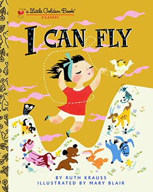 I Can Fly by Ruth Krauss