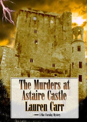 The Murders at Astaire Castle (Mac Faraday Mystery #5)