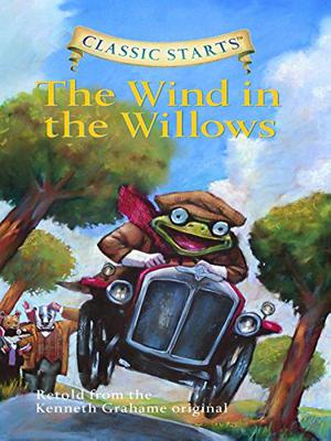 The Wind in the Willows by Martin Woodside, Kenneth Grahame, Arthur Pober