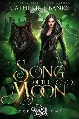 Song of the Moon (Artemis Lupine #1)