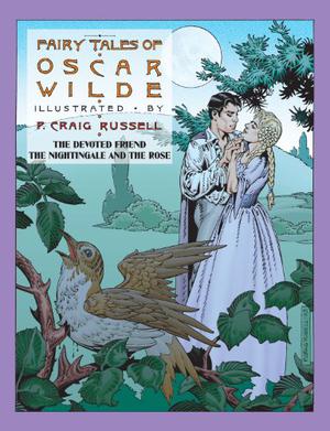 Fairy Tales of Oscar Wilde: The Devoted Friend/The Nightingale and the Rose (Fairy Tales of Oscar Wilde #4)