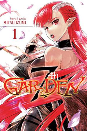 7thGARDEN, Vol. 1 (7th Garden #1)