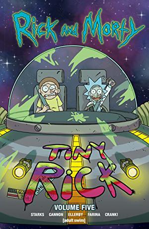 Rick and Morty, Vol. 5 (Rick and Morty (Collected Editions) #5)