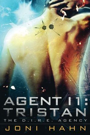 Agent I1: Tristan by Joni Hahn