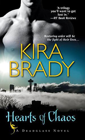 Hearts of Chaos (Deadglass #3)