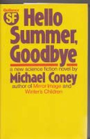 Hello Summer, Goodbye by Michael G. Coney