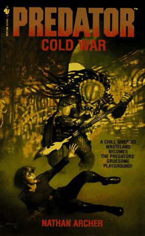 Predator: Cold War by Nathan Archer