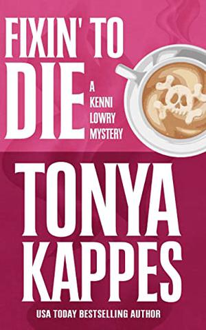 Fixin' to Die (Kenni Lowry #1)