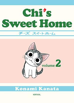 Chi's Sweet Home, Volume 2 (Chi's Sweet Home / チーズスイートホーム #2)
